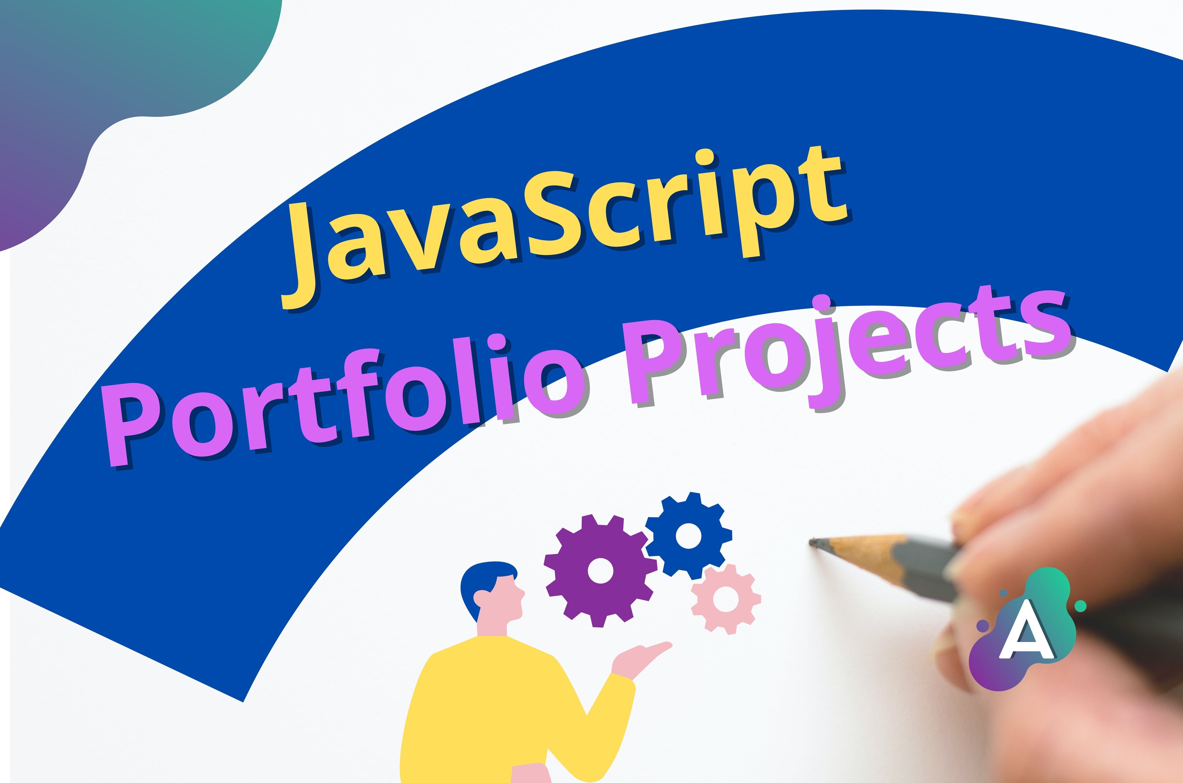 5 Great JavaScript Portfolio Projects