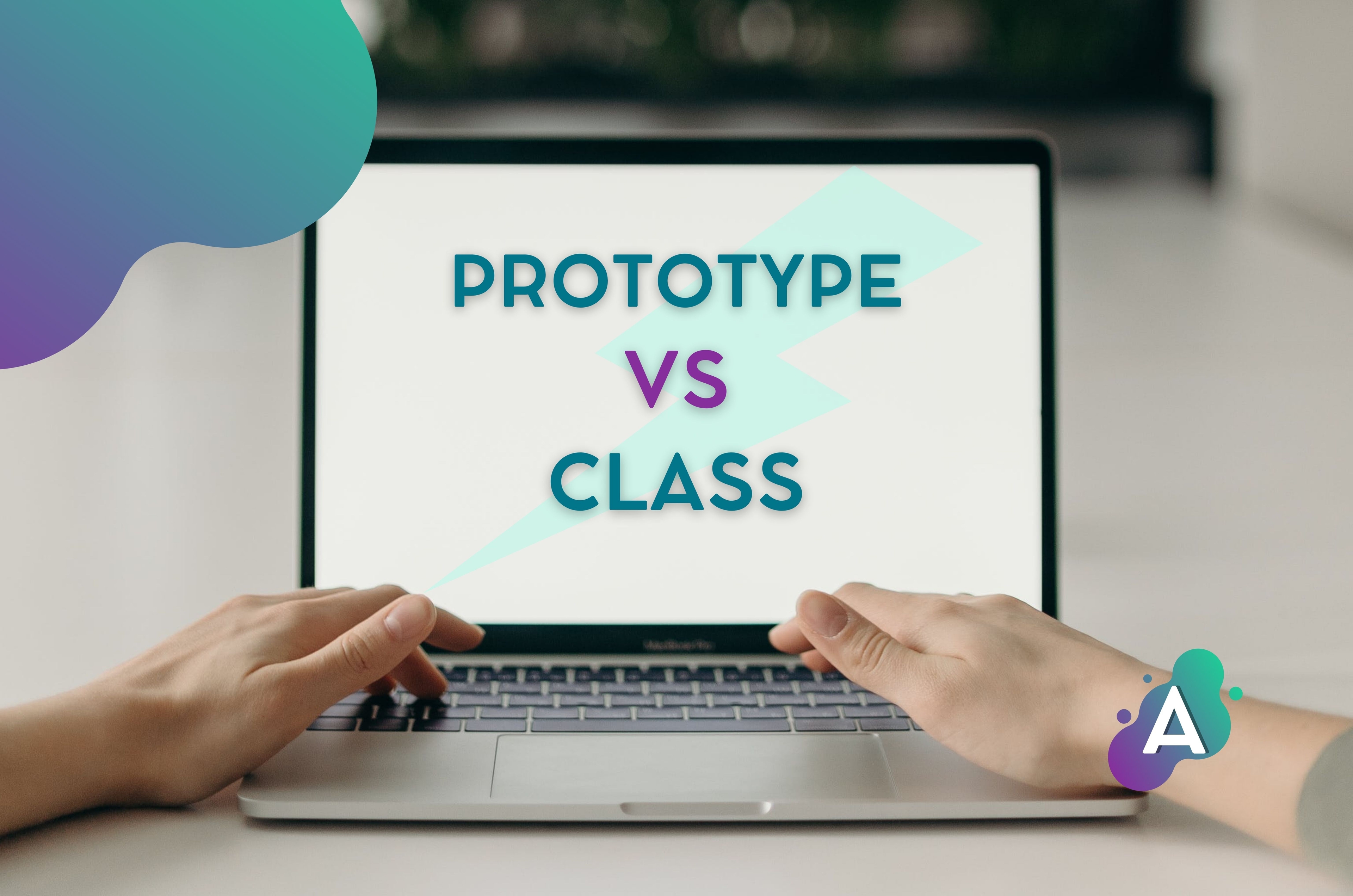 JavaScript Prototype VS Class? Which one is better?